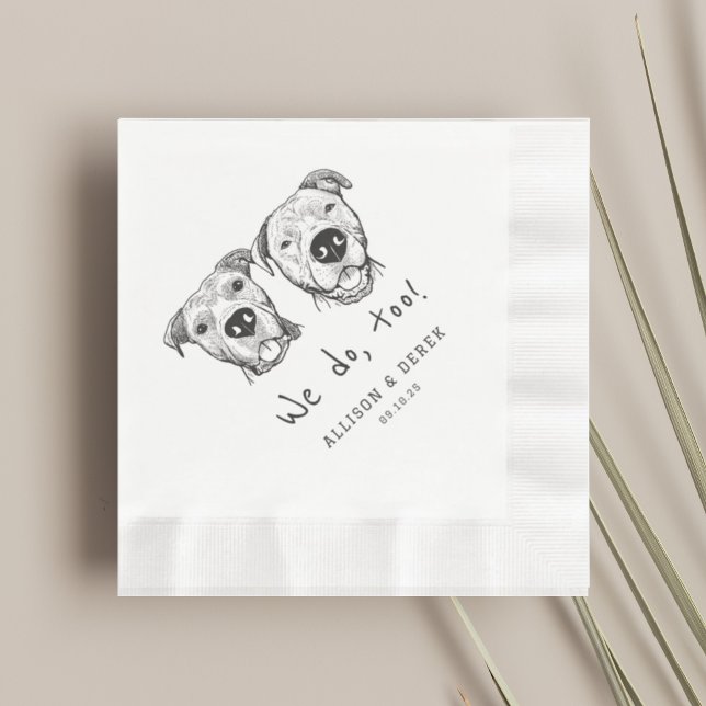 Einzigartige 2 Hunde Gesichter Wir tun zu Hochzeit Serviette (Von Creator hochgeladen)