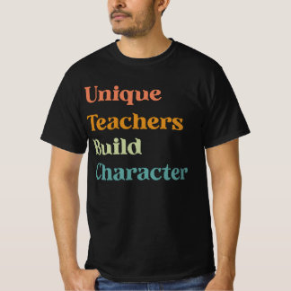 Einzigartige Lehrer bauen Charaktere T-Shirt