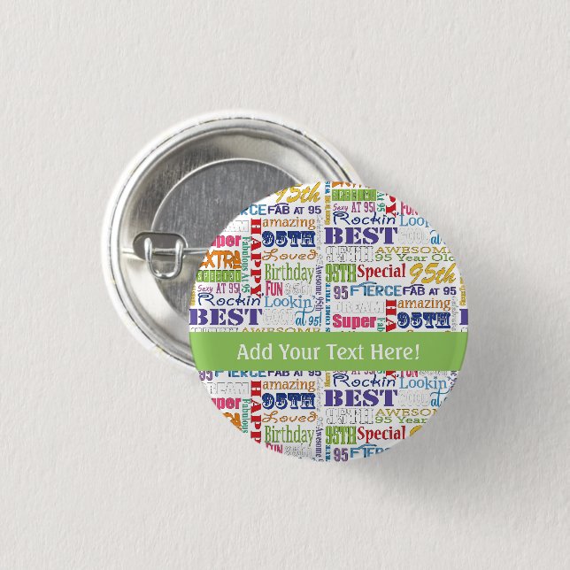 Einzigartige und besondere 95. Geburtstagsgeschenk Button (Vorne & Hinten)