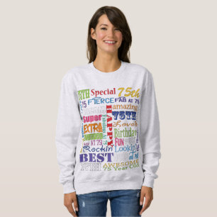 Einzigartige und Special-75. Sweatshirt