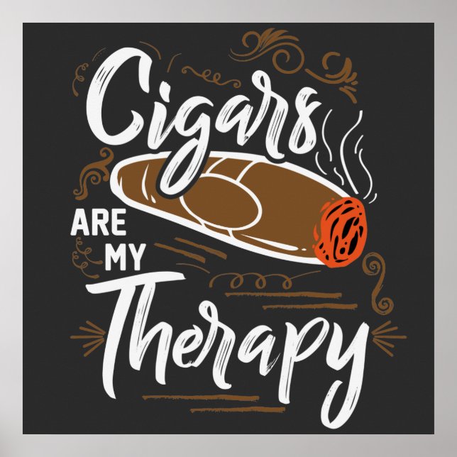 Einzigartige Zigarren sind mein Therapieangebot Poster (Vorne)
