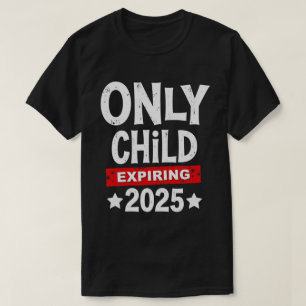 Einziges Kind läuft 2025 aus Big Brother beworben T-Shirt