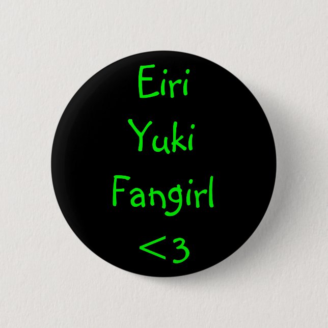 Eiri Yuki Fangirl <3 Button (Vorderseite)