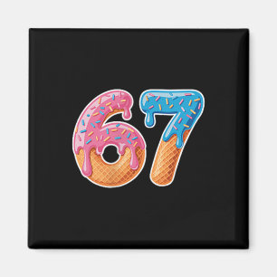 Eis Drip Six Seven 6 7 Meme 67  Magnet