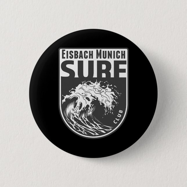 Eisch, München Surf-Souvenir Surfen Wellen Urlaub Button (Vorderseite)