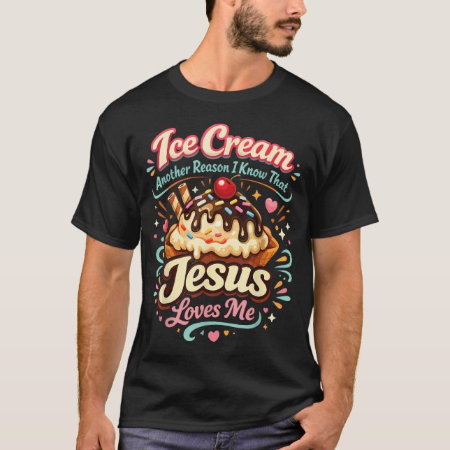 Eiscreme Christ Jesus Eiscreme Ein Weiterer T-Shirt (Vorderseite)