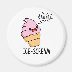 Eiscreme Funny Ice Cone Pun Magnet