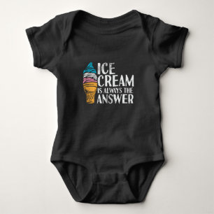 Eiscreme ist immer die Antwort Baby Shower Gag Strampler