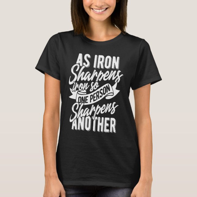 Eisen schärft so, dass eine Person den Anden schär T-Shirt (Vorderseite)