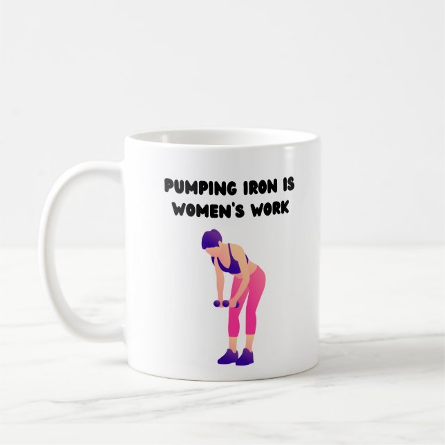Eisen zu pumpen ist Frauenarbeit Kaffeetasse (Links)