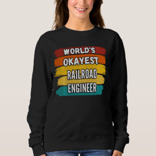 Eisenbahn-Ingenieur - Weltschienenbahn-Motor Sweatshirt