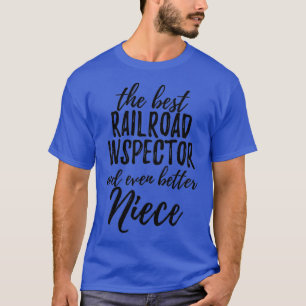Eisenbahninspektor Niece Funny Gift Idee für Nicht T-Shirt