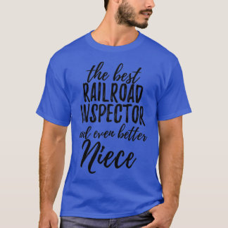 Eisenbahninspektor Niece Funny Gift Idee für Nicht T-Shirt
