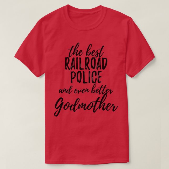 Eisenbahnpolizei Godmutter Funny Geschenk Idee für T-Shirt (Design vorne)