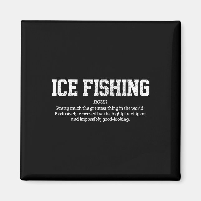 Eisfischen Definition Lustiges Eisfischer-Geschenk Magnet (Vorne)