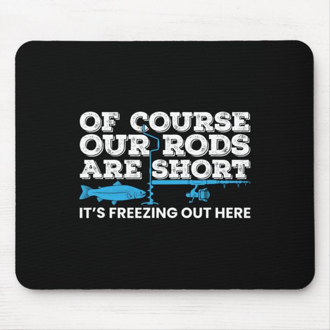 Eisfischen Kurze Ruten Winter Eisfischen  Mousepad (Vorne)