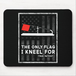 Eisfischen Tip Up Die einzige Flagge, für die ich Mousepad