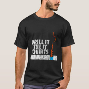 Eisfischen treiben, bis es Auger drückt T-Shirt