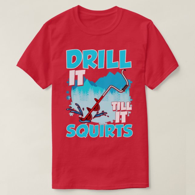 Eisfischen treibt es bis es dringt Fischer Tou T-Shirt (Design vorne)