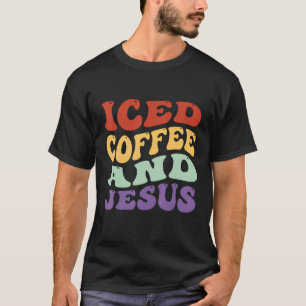 Eisgekühlter Kaffee und Jesus Retro Vintage Christ T-Shirt