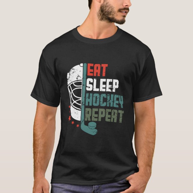 Eishockey Eat Sleep Hockey Wiederholung Eishockey T-Shirt (Vorderseite)