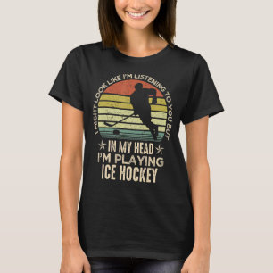 Eishockey-Fanspieler Ich mag aussehen, als ob ich T-Shirt