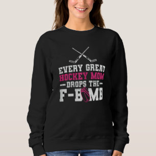 Eishockey für Hockey-Mama Sweatshirt