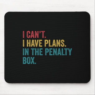 Eishockey Ich habe Pläne in der Strafbank Lustig  Mousepad