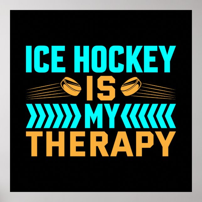 Eishockey ist meine Therapie Poster (Vorne)