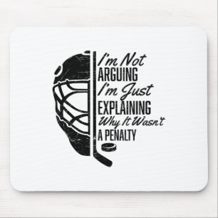 Eishockey Lustiger Hockey-Spieler Ich Streite Nich Mousepad