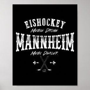 Eishockey Mein Droge Mannheim Mein Dealer  Poster