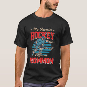 Eishockey Mein Lieblings-Eishockeyspieler nennt mi T-Shirt