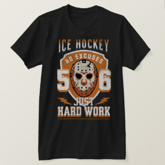 Eishockey Nur Harte Arbeit Keine Ausreden Merch T-Shirt