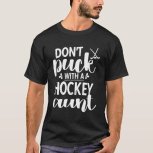 Eishockey-Tante eines Eishockeyspielers T-Shirt