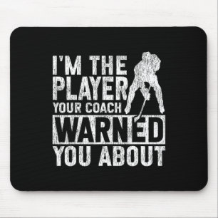 Eishockey Vintage Ich bin der Spieler, vor dem Ihr Mousepad