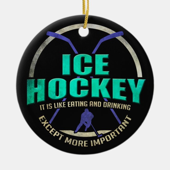 Eishockey wie Essen und Trinken Funny Sports Keramik Ornament (Vorne)