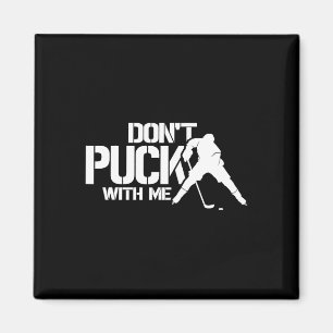 Eishockeyspieler sagt: Verarsche mich nicht beim P Magnet
