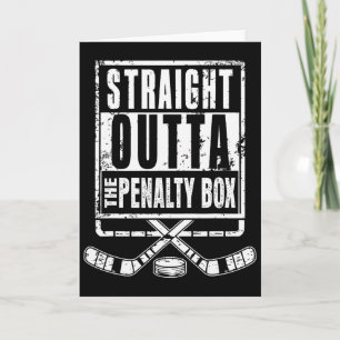 Eishockeyspieler Straight Outta The Penalty Box F Karte