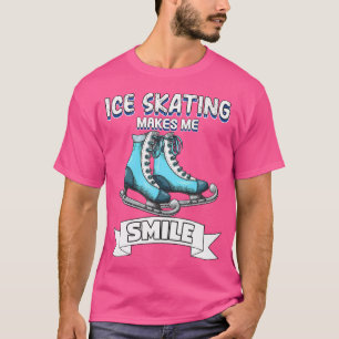 Eislaufen bringt mich zum Lächeln Eislaufen T-Shirt