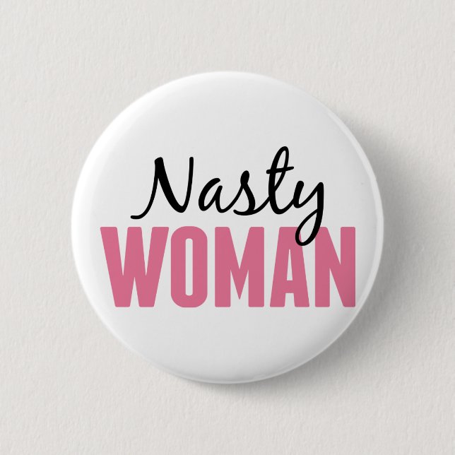 Eklige Frau - Anti-Trump-Protest-Kundgebung Button (Vorderseite)
