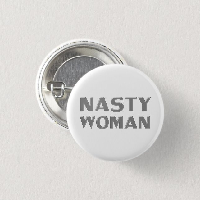 "eklige Frau", graue Buchstaben, weißer Hintergrun Button (Vorne & Hinten)