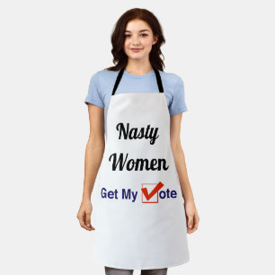 Eklige Frauen bekommen meine Stimme Schürze