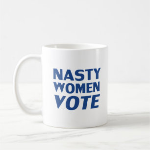Eklige Frauen stimmen ab - Blaue weiße Tasse