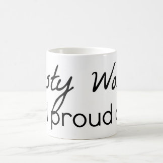 Eklige Frauen-Tasse Kaffeetasse