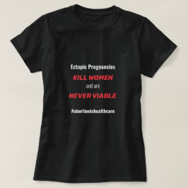 Ektopische Schwangerschaftsabbrüche sind im Gesund T-Shirt