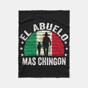 El Abuelo Mas Chingon Mexicanischer Opa Cinco De M Fleecedecke