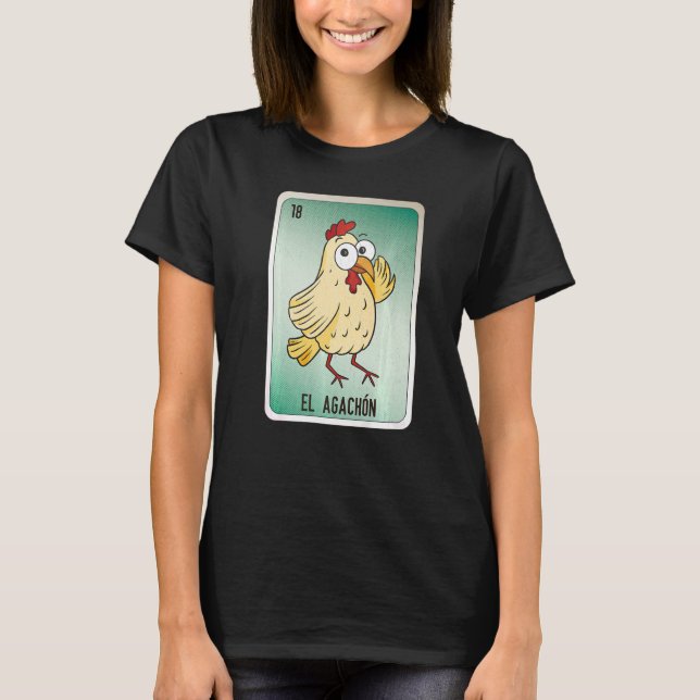 El Agachón Mexican Slang Lottery Bingo Cards T-Shirt (Vorderseite)
