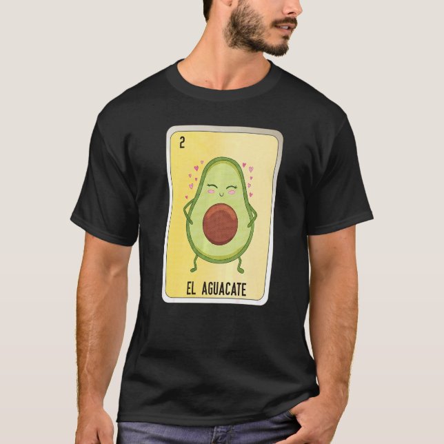 El Aguacate Mexican Slang Lottery Bingo Cards T-Shirt (Vorderseite)