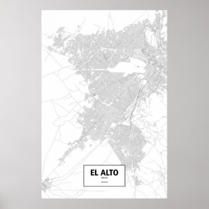 El Alto, Bolivien (Schwarzes auf Weiß) Poster