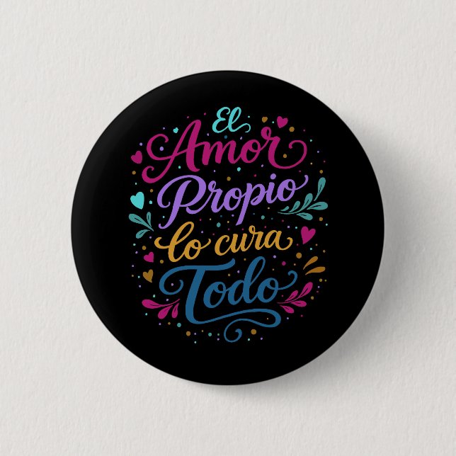 El amor propio lo cura todo. ❤️ button (Vorderseite)